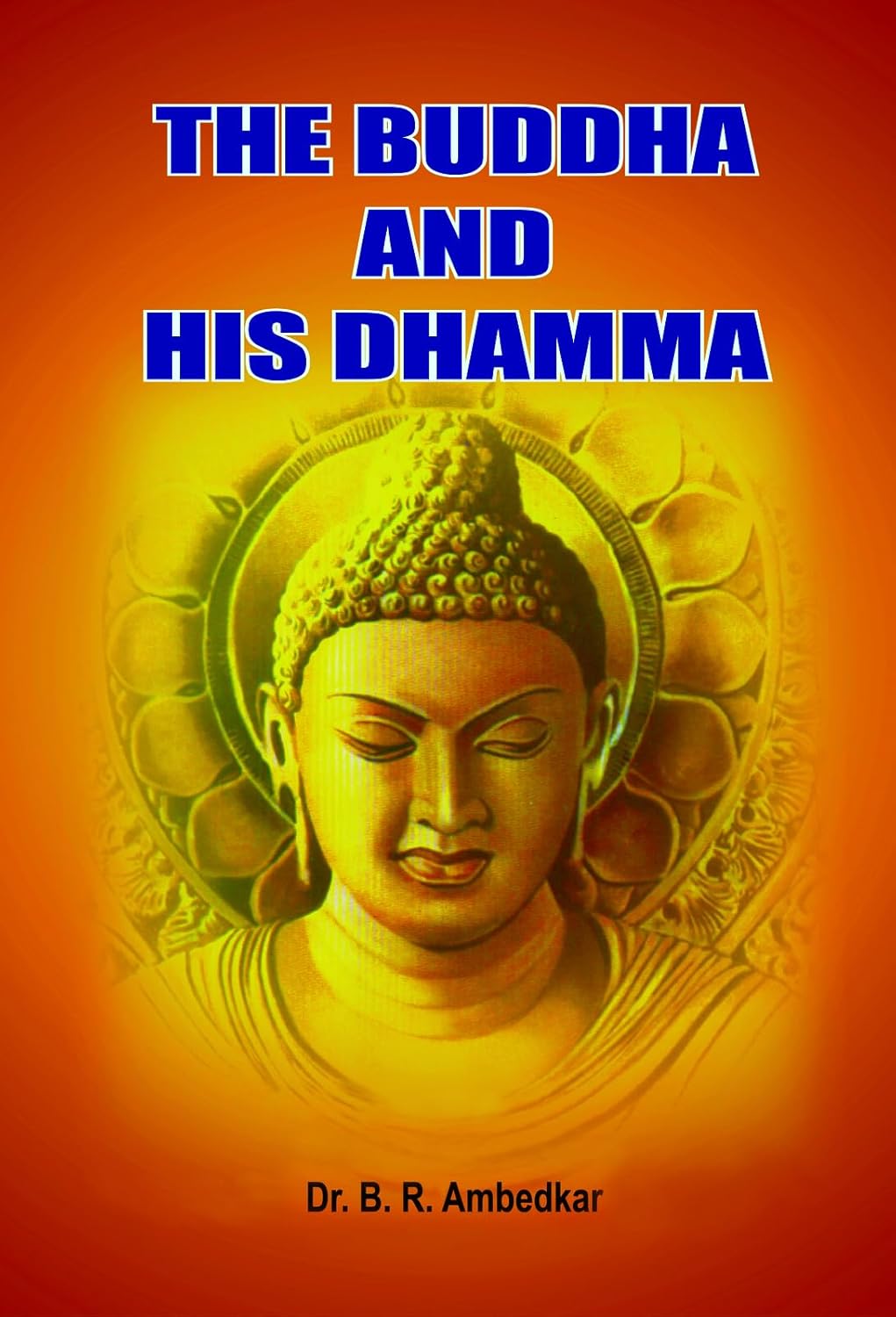 Buddha and His Dhamma